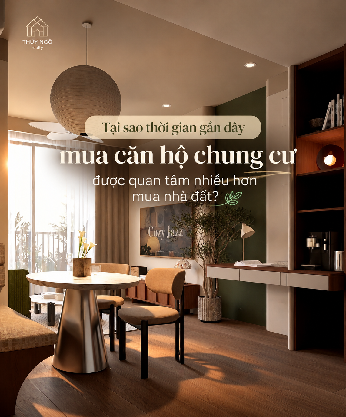 Tại sao thời gian gần đây mua căn hộ chung cư được quan tâm nhiều hơn mua nhà đất